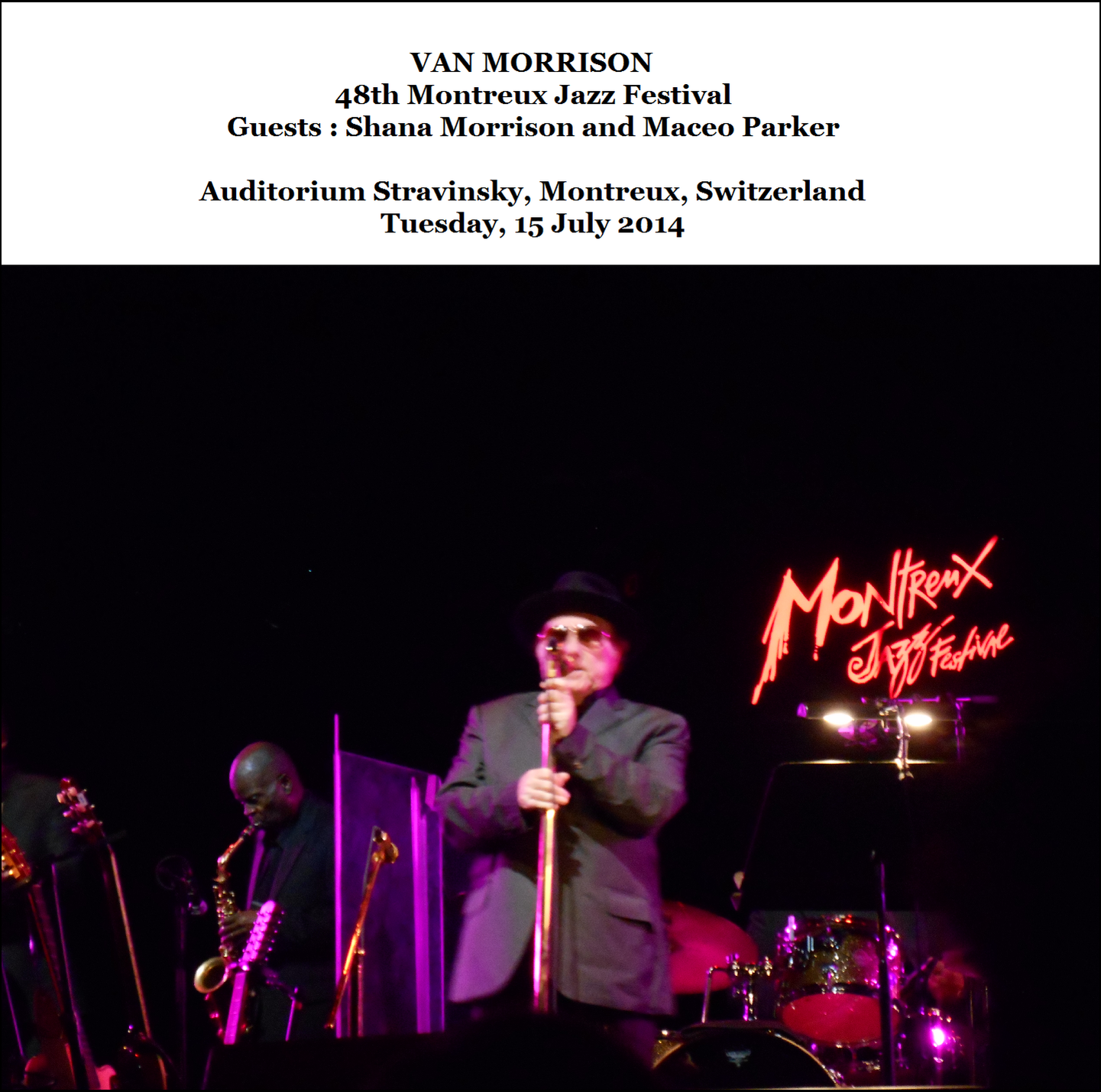 VanMorrison2014-07-15AuditoriumStravinskyMontreuxJazzFestivalSwitzerland (4).bmp